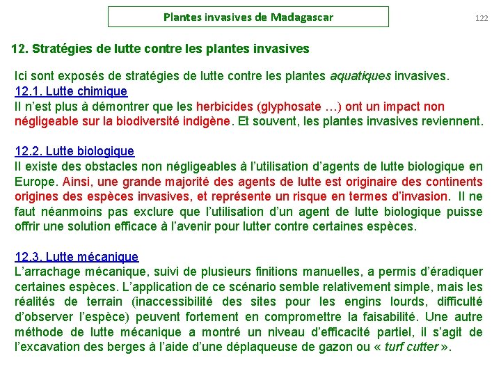 Plantes invasives de Madagascar 122 12. Stratégies de lutte contre les plantes invasives Ici