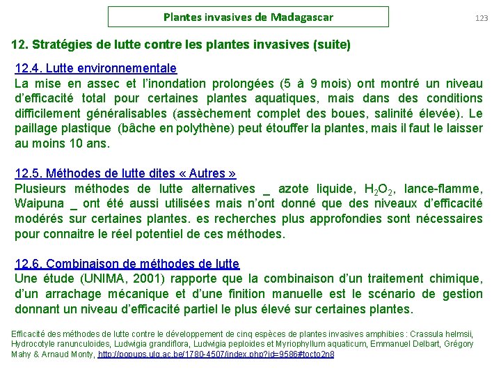 Plantes invasives de Madagascar 123 12. Stratégies de lutte contre les plantes invasives (suite)