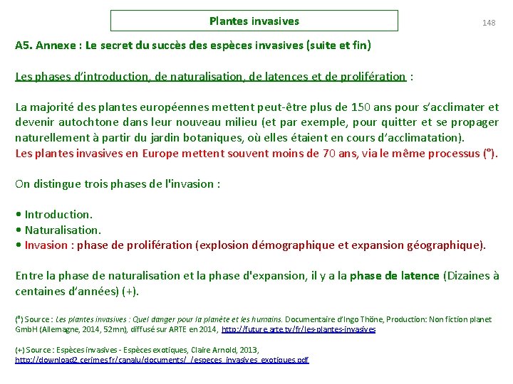 Plantes invasives 148 A 5. Annexe : Le secret du succès des espèces invasives