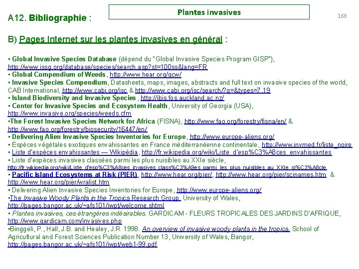 A 12. Bibliographie : Plantes invasives 168 B) Pages Internet sur les plantes invasives