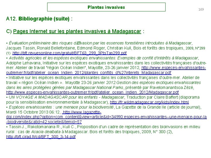 Plantes invasives 169 A 12. Bibliographie (suite) : C) Pages Internet sur les plantes