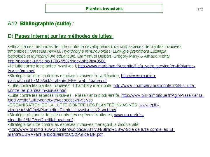 Plantes invasives 172 A 12. Bibliographie (suite) : D) Pages Internet sur les méthodes