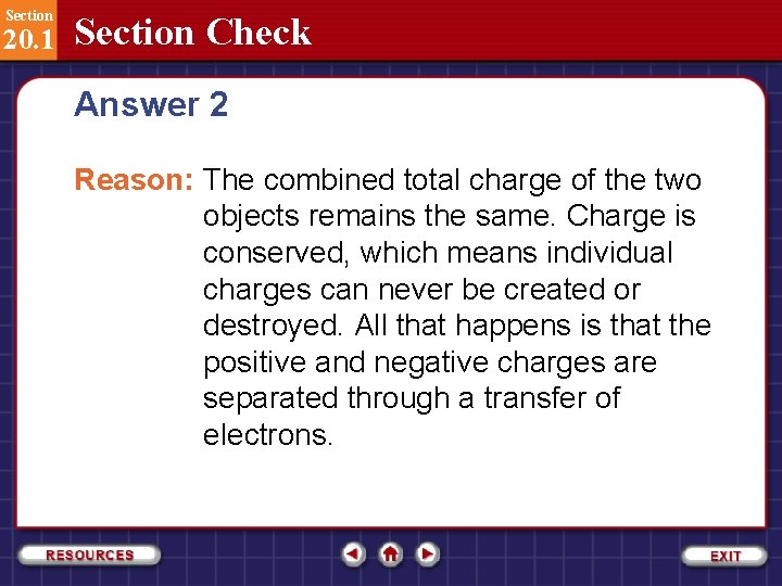 Section 20. 1 Section Check Answer 2 Reason: The combined total charge of the