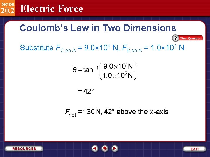 Section 20. 2 Electric Force Coulomb’s Law in Two Dimensions Substitute FC on A