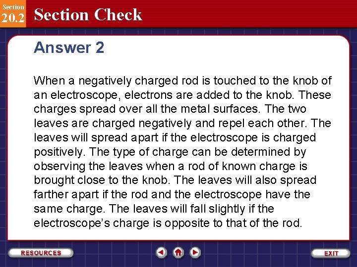 Section 20. 2 Section Check Answer 2 When a negatively charged rod is touched