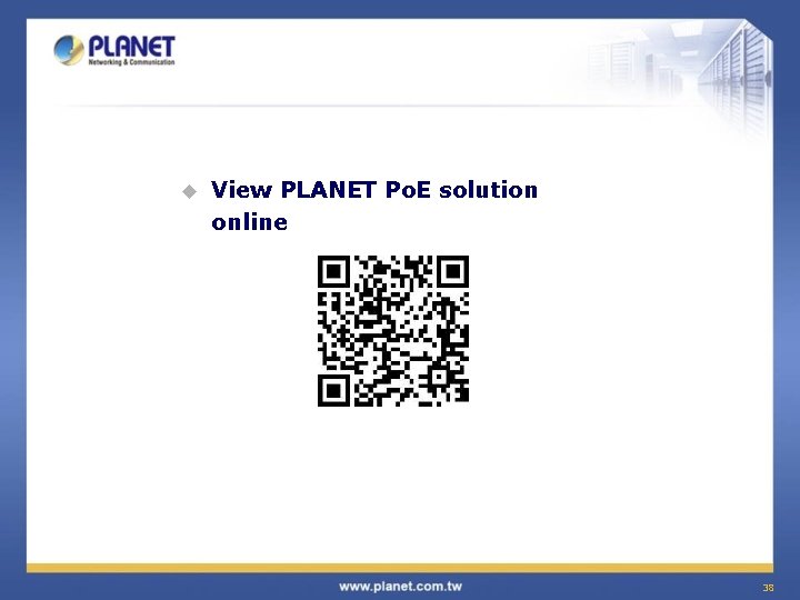 u View PLANET Po. E solution online 38 