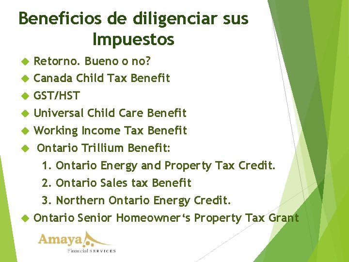 Beneficios de diligenciar sus Impuestos Retorno. Bueno o no? Canada Child Tax Benefit GST/HST