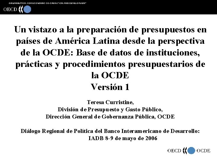 Un vistazo a la preparación de presupuestos en países de América Latina desde la