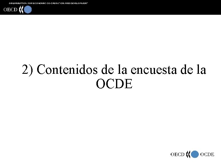 2) Contenidos de la encuesta de la OCDE 10 