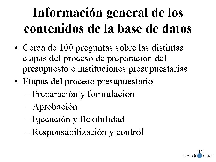 Información general de los contenidos de la base de datos • Cerca de 100