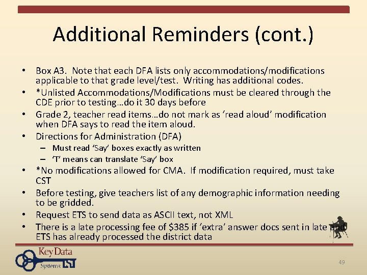 Additional Reminders (cont. ) • Box A 3. Note that each DFA lists only
