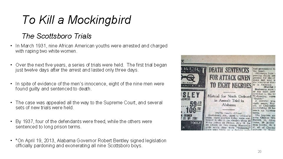 To Kill a Mockingbird The Scottsboro Trials • In March 1931, nine African American To Kill a Mockingbird The Scottsboro Trials • In March 1931, nine African American