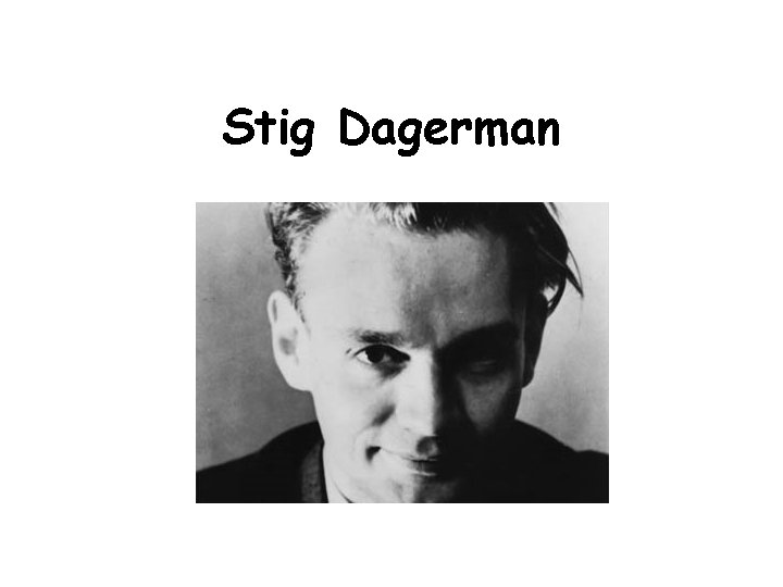 Stig Dagerman 