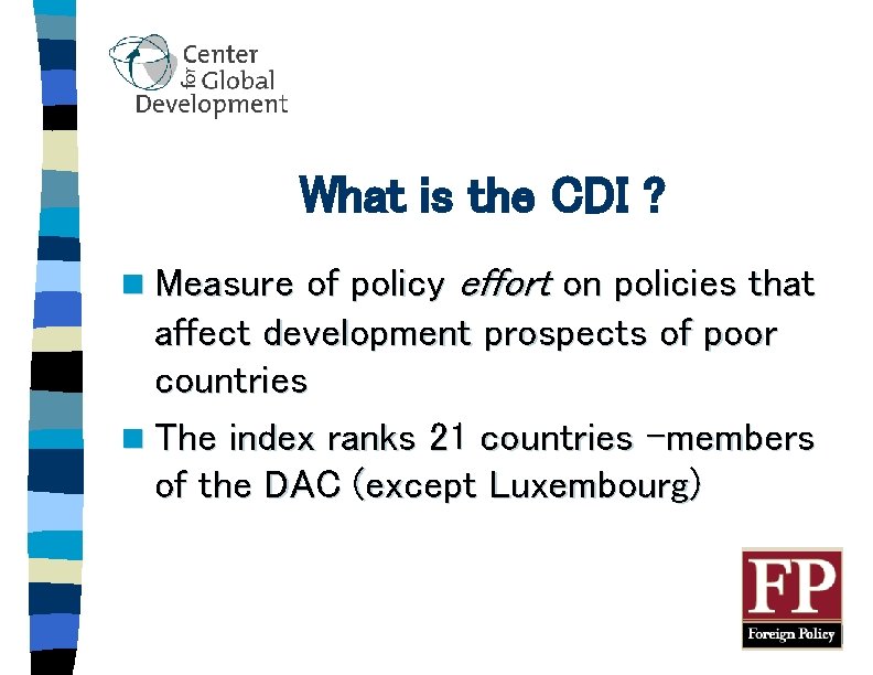 What is the CDI ? of policy effort on policies that affect development prospects