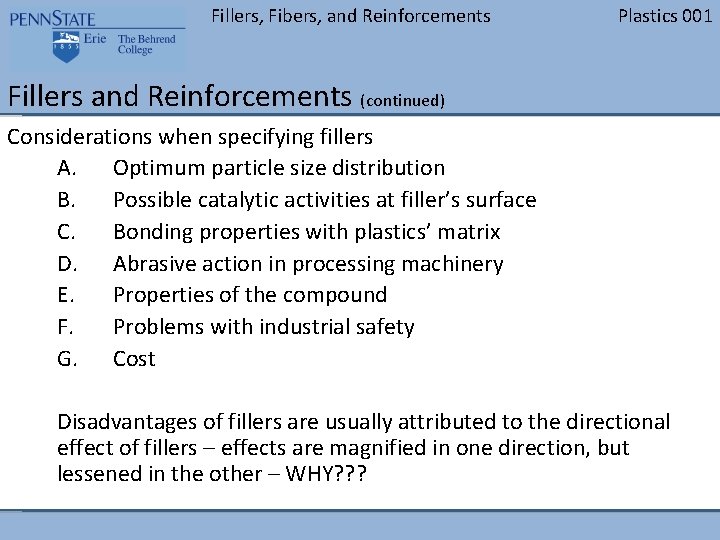 Fillers, Fibers, and Reinforcements BLANK Plastics 001 Fillers and Reinforcements (continued) Considerations when specifying