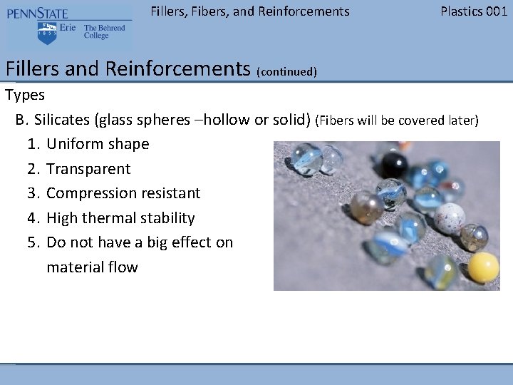 Fillers, Fibers, and Reinforcements BLANK Plastics 001 Fillers and Reinforcements (continued) Types B. Silicates