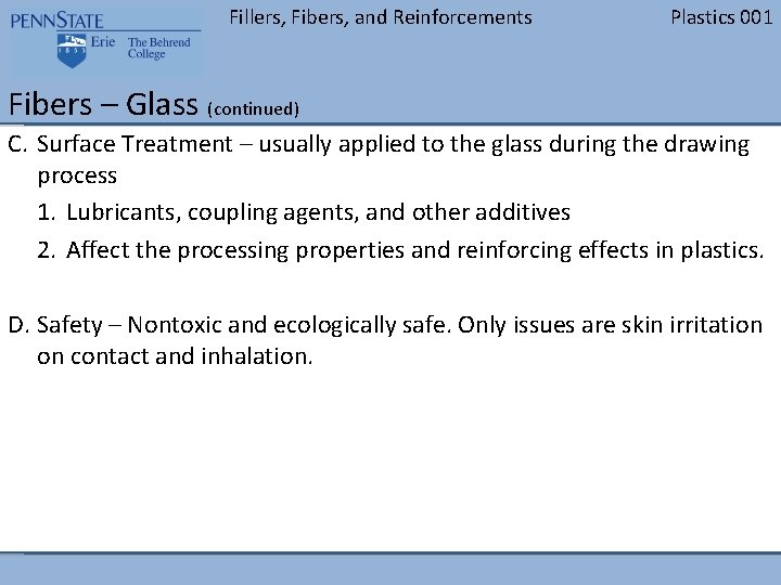 Fillers, Fibers, and Reinforcements BLANK Plastics 001 Fibers – Glass (continued) C. Surface Treatment