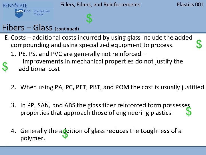 Fillers, Fibers, and Reinforcements BLANK Fibers – Glass (continued) Plastics 001 $ E. Costs
