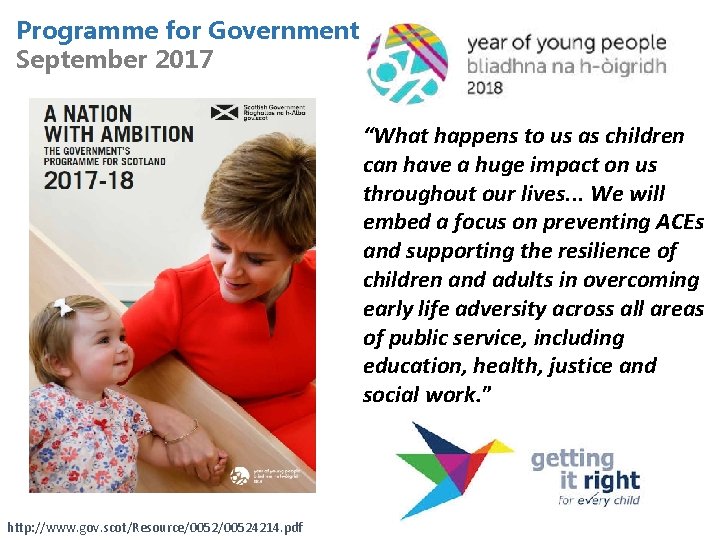 Programme for Government September 2017 “What happens to us as children can have a