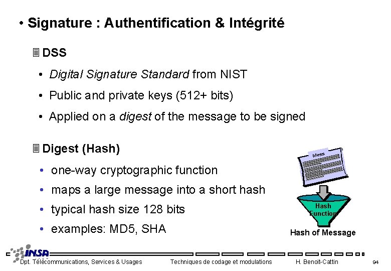  • Signature : Authentification & Intégrité 3 DSS • Digital Signature Standard from