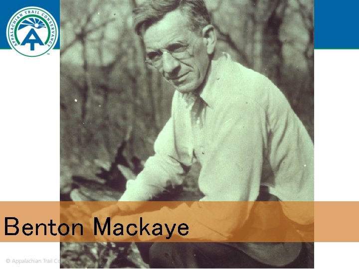 Benton Mackaye 