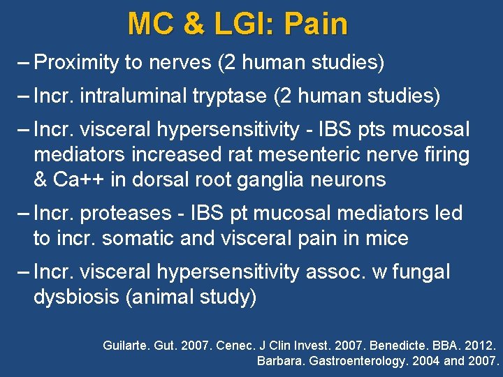 MC & LGI: Pain – Proximity to nerves (2 human studies) – Incr. intraluminal