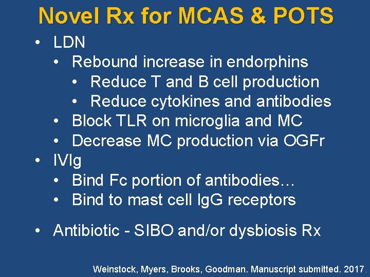 Novel Rx for MCAS & POTS • LDN • Rebound increase in endorphins •