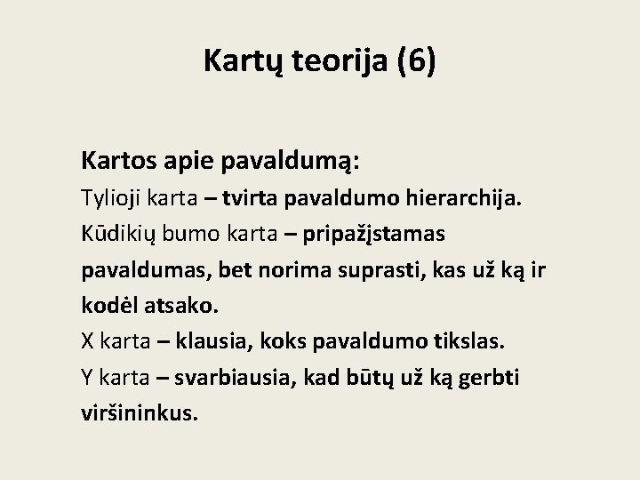 Kartų teorija (6) Kartos apie pavaldumą: Tylioji karta – tvirta pavaldumo hierarchija. Kūdikių bumo Kartų teorija (6) Kartos apie pavaldumą: Tylioji karta – tvirta pavaldumo hierarchija. Kūdikių bumo