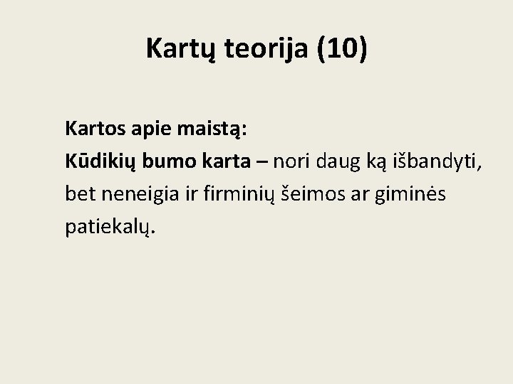 Kartų teorija (10) Kartos apie maistą: Kūdikių bumo karta – nori daug ką išbandyti,