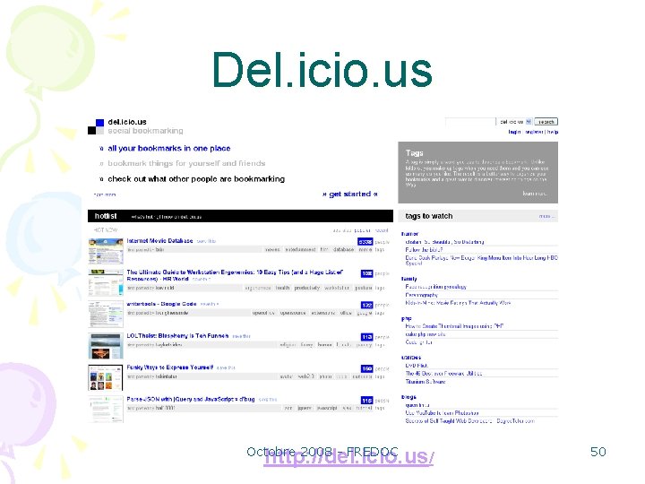 Del. icio. us Octobre 2008 - FREDOC http: //del. icio. us/ 50 
