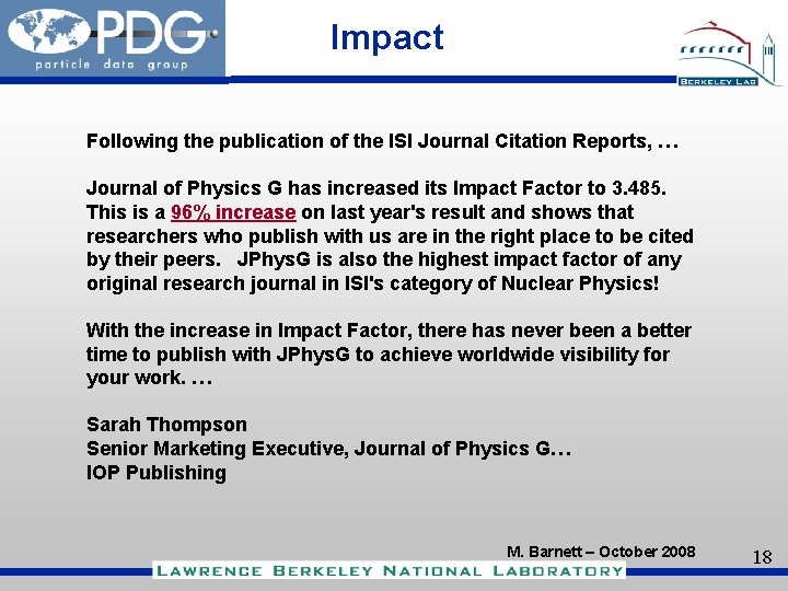 Impact Following the publication of the ISI Journal Citation Reports, … Journal of Physics