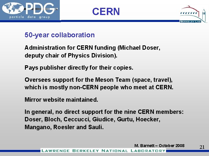 CERN 50 -year collaboration Administration for CERN funding (Michael Doser, deputy chair of Physics