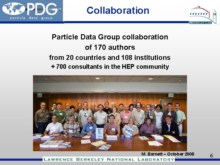 Collaboration Particle Data Group collaboration of 170 authors from 20 countries and 108 institutions