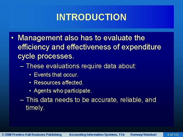 INTRODUCTION • Management also has to evaluate the efficiency and effectiveness of expenditure cycle