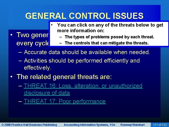 GENERAL CONTROL ISSUES • You can click on any of the threats below to