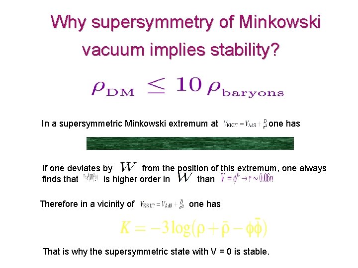 Why supersymmetry of Minkowski vacuum implies stability? In a supersymmetric Minkowski extremum at one