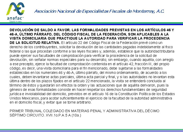 Asociación Nacional de Especialistas Fiscales de Monterrey, A. C. DEVOLUCIÓN DE SALDO A FAVOR.