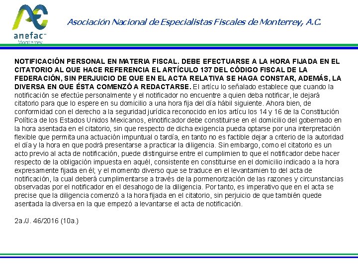 Asociación Nacional de Especialistas Fiscales de Monterrey, A. C. NOTIFICACIÓN PERSONAL EN MATERIA FISCAL.