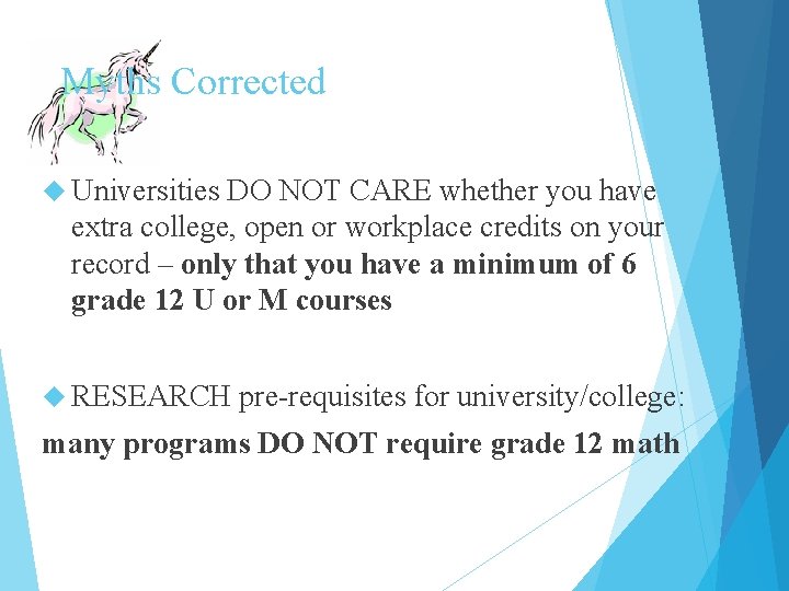 Myths Corrected Universities DO NOT CARE whether you have extra college, open or workplace