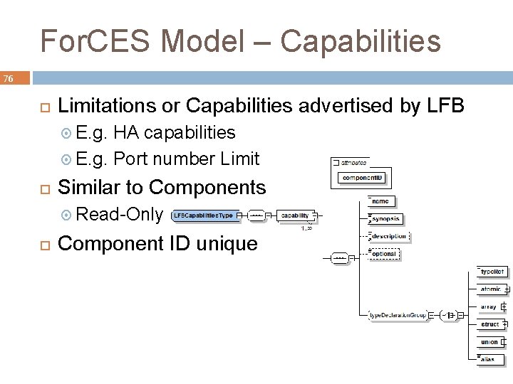 For. CES Model – Capabilities 76 Limitations or Capabilities advertised by LFB E. g.