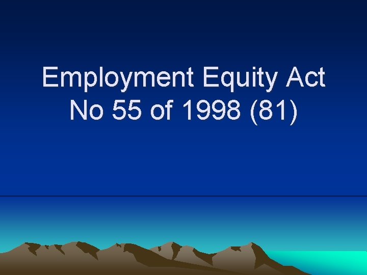 Employment Equity Act No 55 of 1998 (81) 