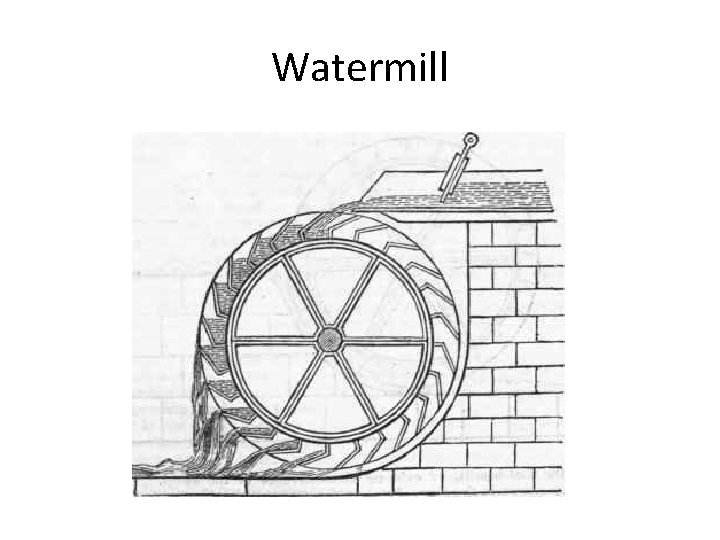 Watermill 