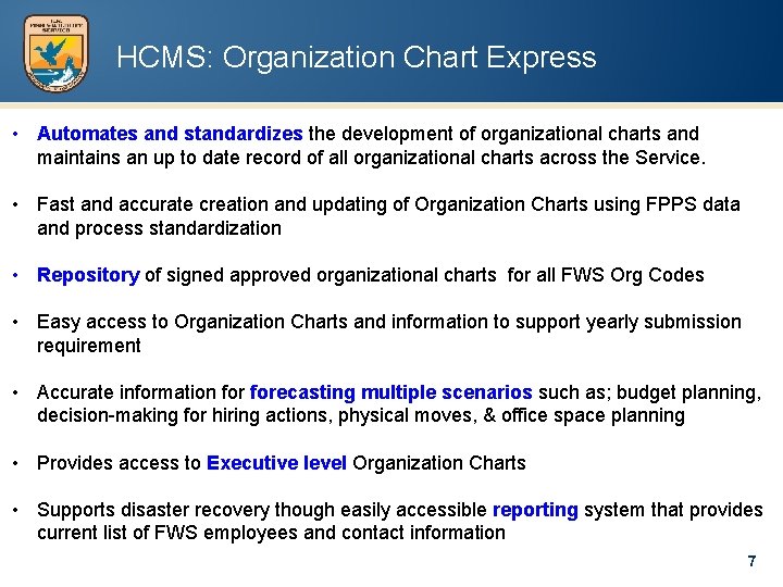 HCMS: Organization Chart Express • Automates and standardizes the development of organizational charts and