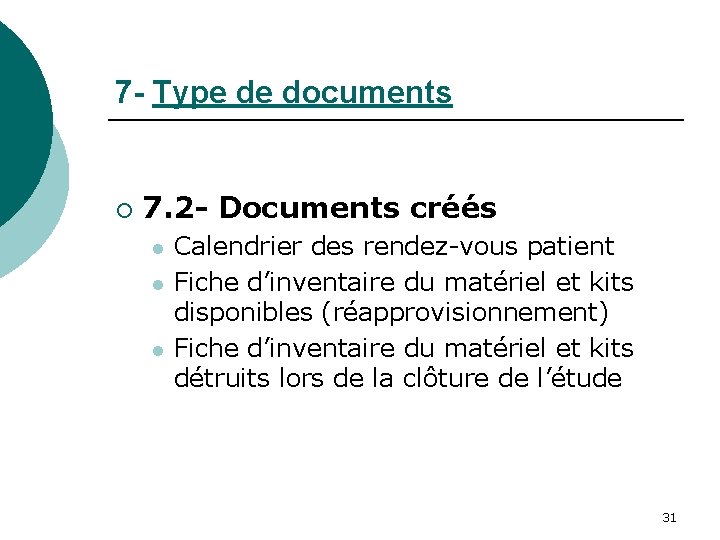 7 - Type de documents ¡ 7. 2 - Documents créés l l l