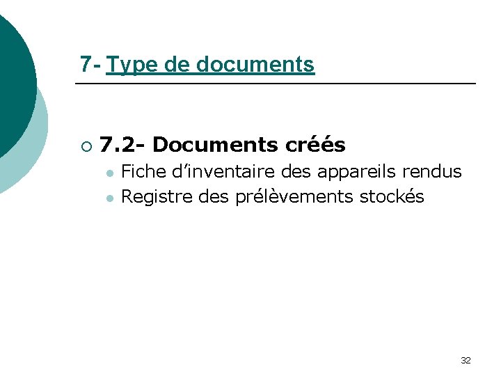 7 - Type de documents ¡ 7. 2 - Documents créés l l Fiche