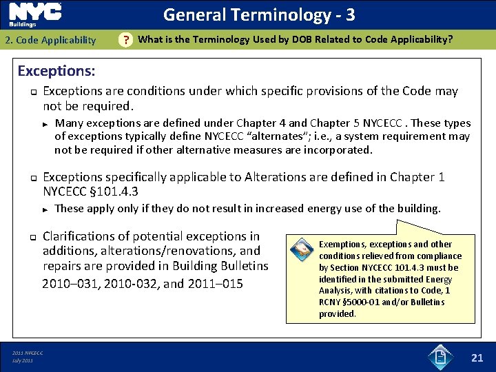 General Terminology - 3 2. Code Applicability ? What is the Terminology Used by