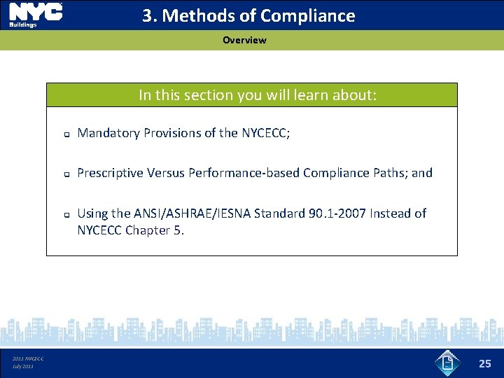 3. Methods of Compliance Overview In this section you will learn about: q Mandatory