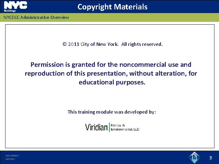 Copyright Materials NYCECC Administrative Overview © 2011 City of New York. All rights reserved.