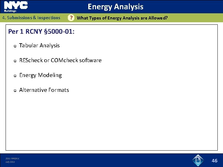 Energy Analysis 4. Submissions & Inspections ? What Types of Energy Analysis are Allowed?