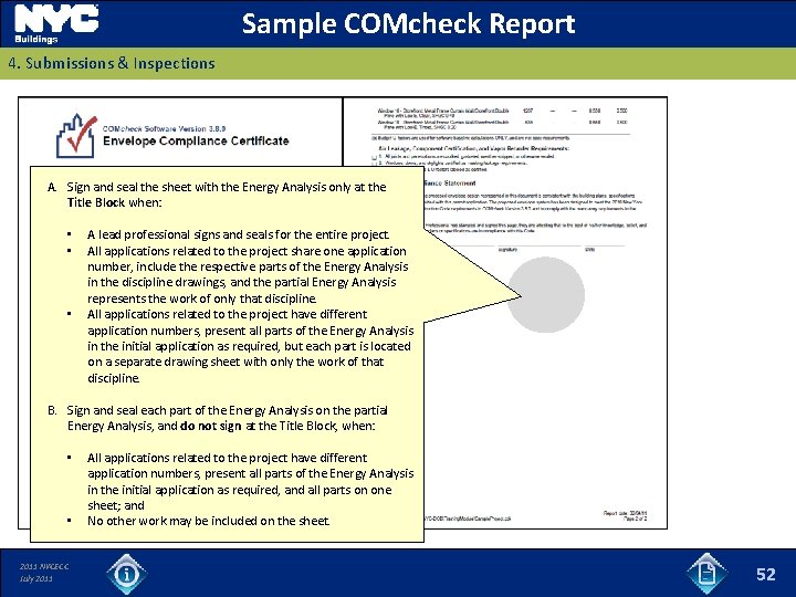 Sample COMcheck Report 4. Submissions & Inspections A. Sign and seal the sheet with